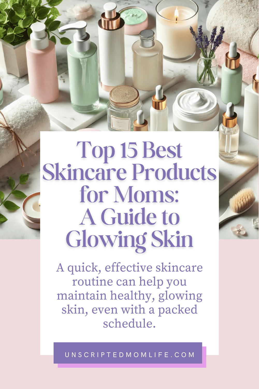 Skincare Products for Moms pin 2